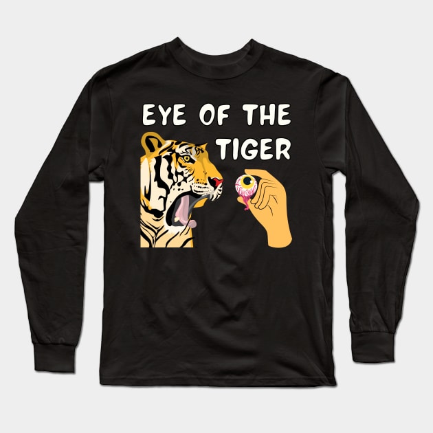 Eye of the Tiger Long Sleeve T-Shirt by Caregiverology